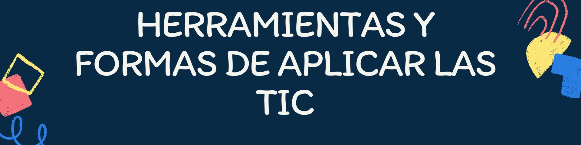 HERRAMIENTAS TIC